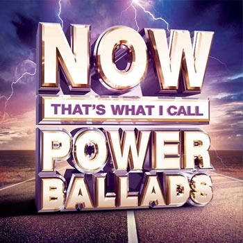 Now That's What I Call Power Ballads