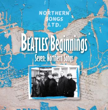 Beatles Beginnings Seven / Northern Songs