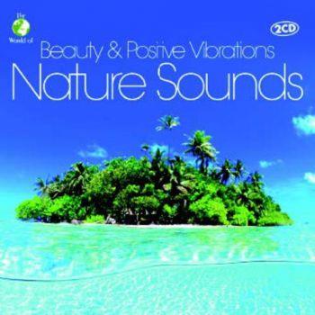 Beauty & Positive Vibrations / Nature Sounds