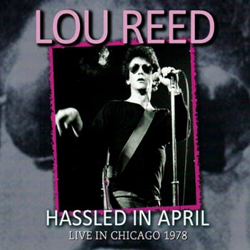 Reed Lou: Hassled in april (1978 radio broadc.)