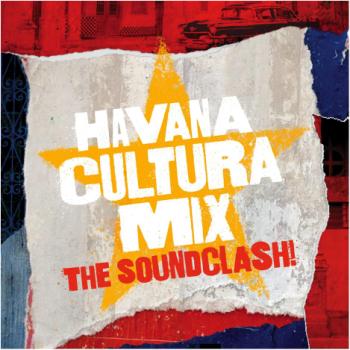 Havana Cultura Mix/The Sound...