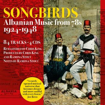 Songbirds - Albanian Music 1924-48