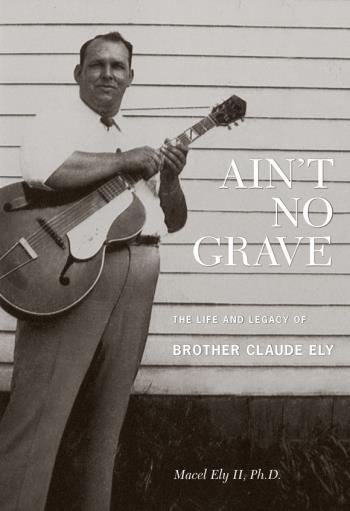 Ain't No Grave/Life And...
