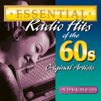 Essential Radio Hits Of The 60's Vol 5