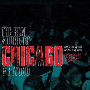 Real Sound Of Chicago And Beyond