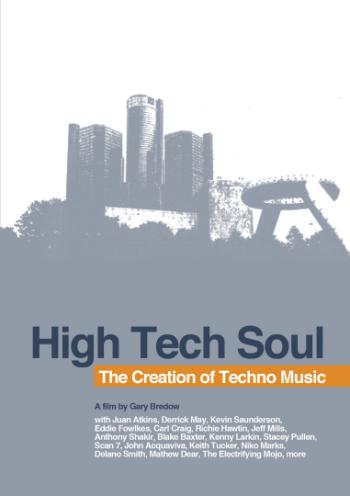 High Tech Soul / The Creation Of Techno Music