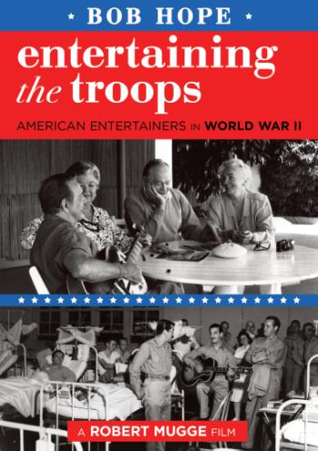 Hope Bob: Entertaining The Troops