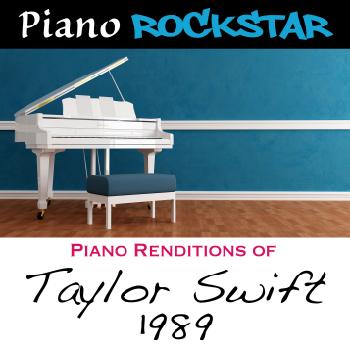 Piano enditions of Taylor Swift