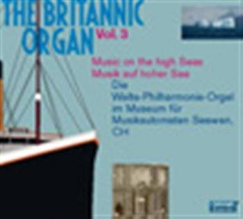 Britannic Organ Vol 3