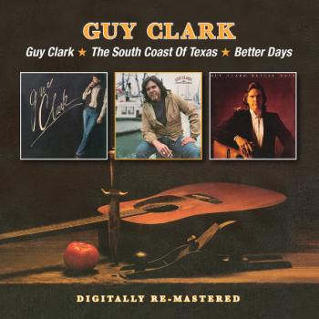 Guy Clark/South coast of Texas/Better
