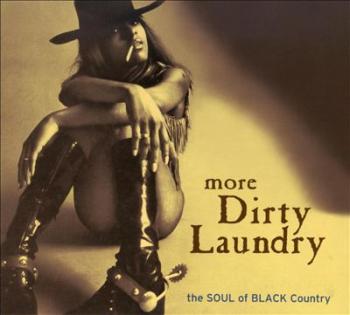 More Dirty Laundry - Soul Of Black Country