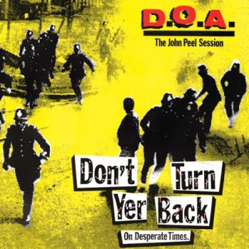 Don't Turn Yer Back (On Desperate Times)