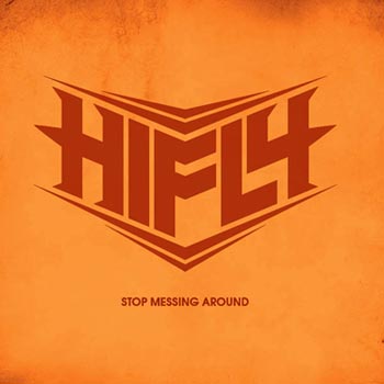 Hifly: Stop messing around 2015 (Digpack)