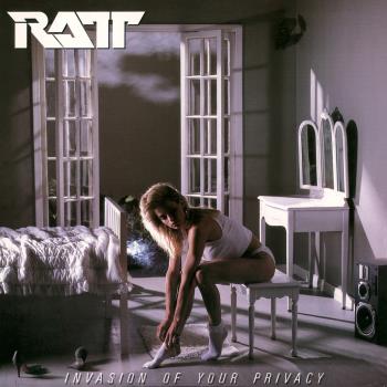Ratt: Invasion of your privacy 1985 (Rem)