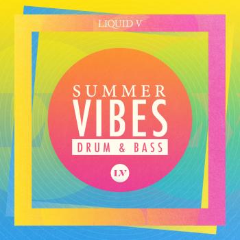 Summer Vibes / Drum & Bass LV