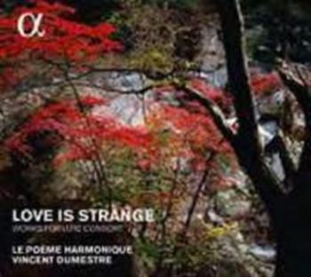 Love Is Strange - Works For Lute Consort