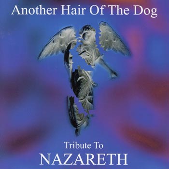 Another Hair Of The Dog/Tribute To Nazareth