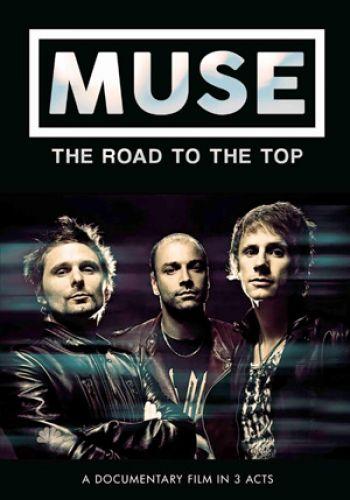 Muse: The Road To The Top (Documentary)