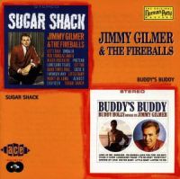 Fireballs/Jimmy Gilmer: Sugar Shack/Buddy's B...