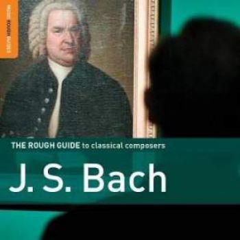 Rough Guide To Classical Composers - Bach