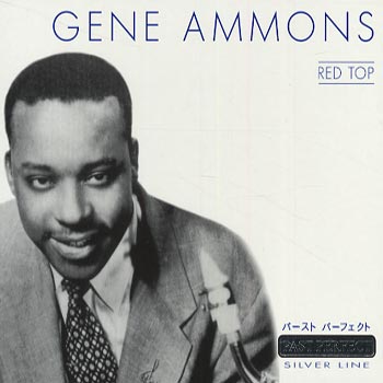 Ammons Gene: Red top 1947-53