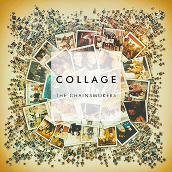 Chainsmokers: Collage EP 2016