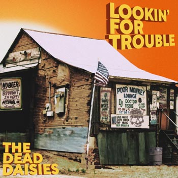 Lookin' for trouble