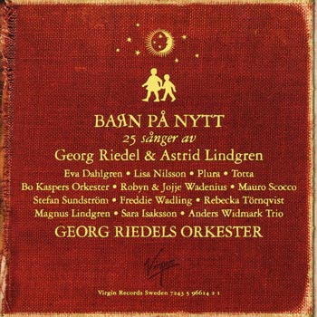 Barn På Nytt (Georg Riedel & Astrid Lindgren)