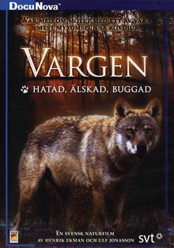 Vargen / Hatad älskad buggad