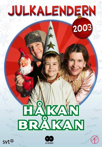 Håkan Bråkan / Julkalendern (Ny version) 2003