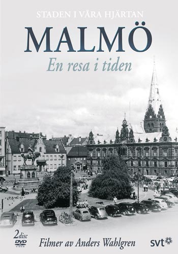 Malmö - En resa i tiden