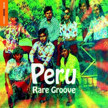 Rough Guide To Peru / Rare Groove