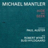 Michael Mantler / Paul Aust...