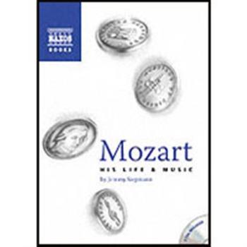 Mozart - His Life And Music