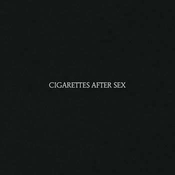 Cigarettes After Sex 2017