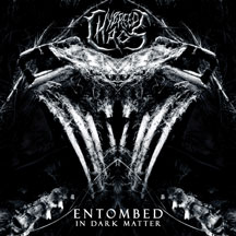 Entombed In Dark Matter