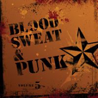 Blood Sweat And Punk Volume 5