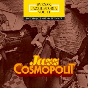 Svensk Jazzhistoria vol 11 1970-79
