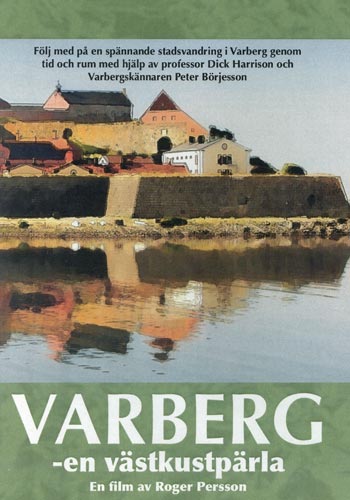 Varberg - En västkustpärla