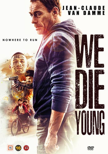 We die young