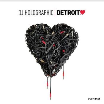 DJ Holographic - Detroit