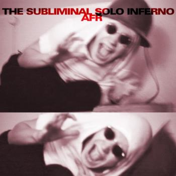 Subliminal Solo Infernal