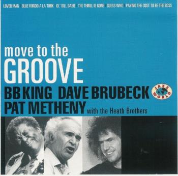 Move To The Groove (BB King/Brubeck/Metheny)