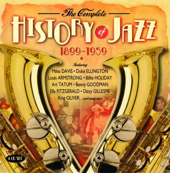 Complete History Of Jazz 1899-1959