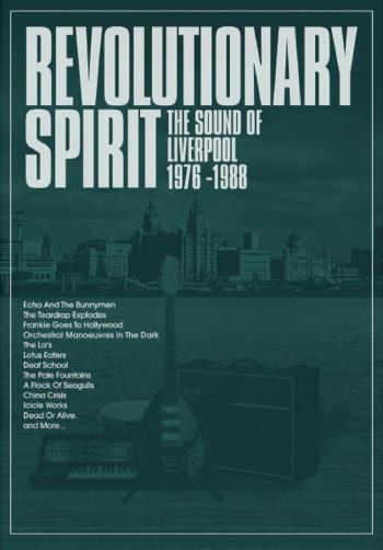 Revolutionary Spirit/Sound Of Liverpool 1976-88