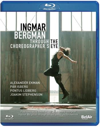 Ingmar Bergman Through The Choreographer's Eye