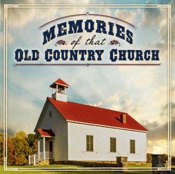 Memories Of That Old Country Church