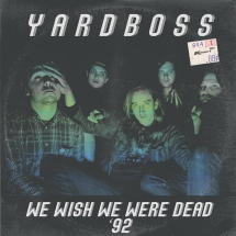 We Wish We Were Dead `92