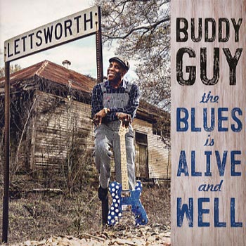 Guy Buddy: The blues is alive and well
