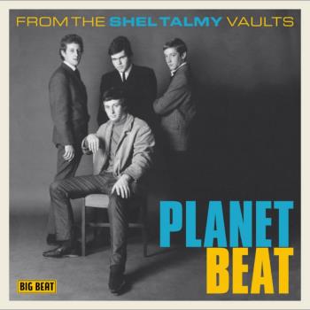 Planet Beat - From The Shel Talmy Vaults